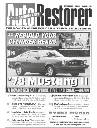 AUTO RESTORER 2004 SEPT - REBUILD CYL HEADS, '78 MUSTANG II,'49 PLYMOUTH TUNING